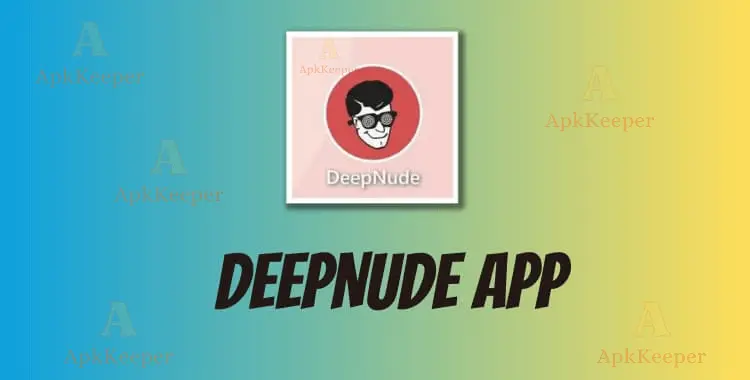 DeepNude APK