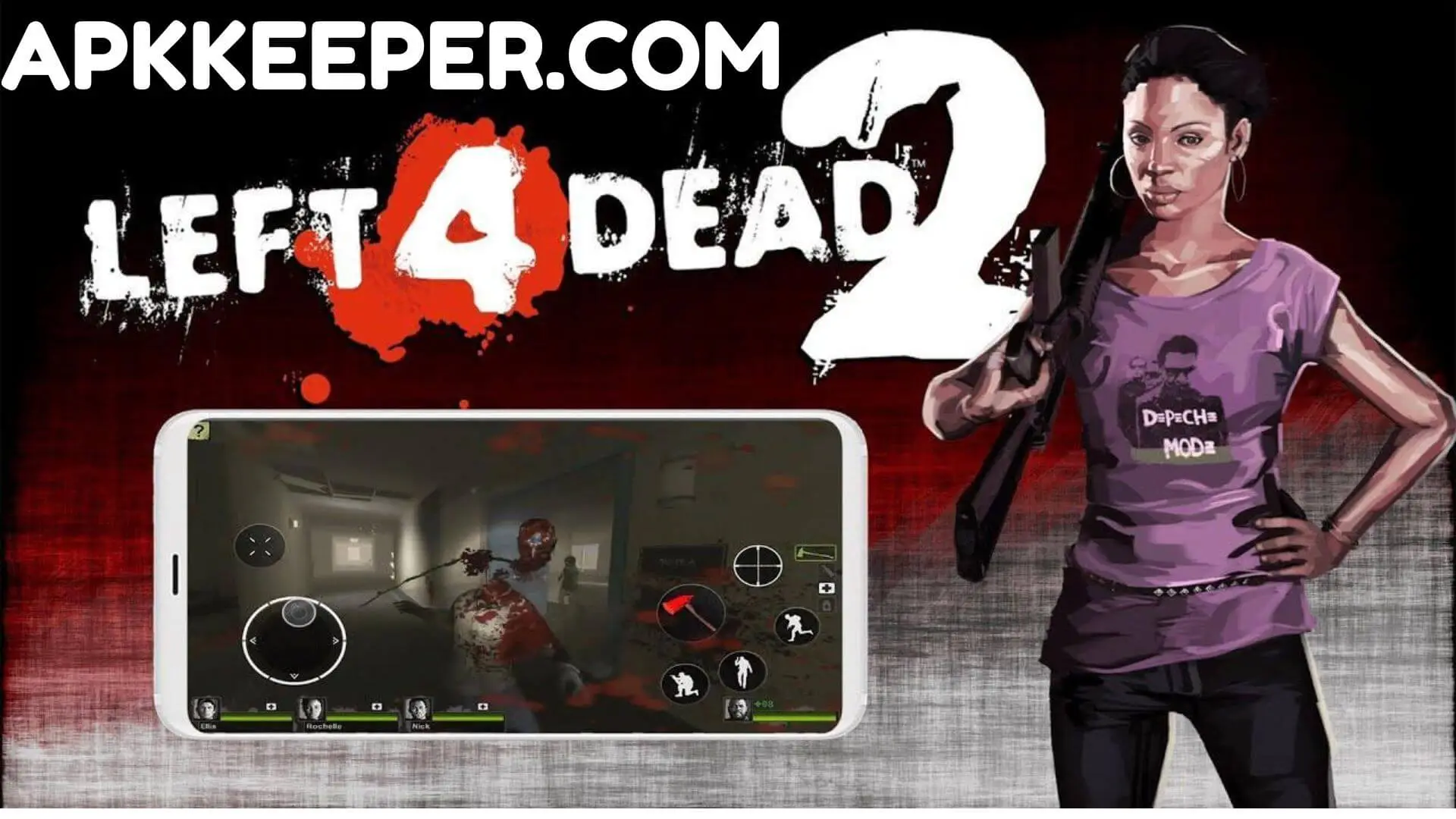 Left 4 Dead 2 APK 2.0 Mobile For Android Free Download 2024 - ApkKeeper